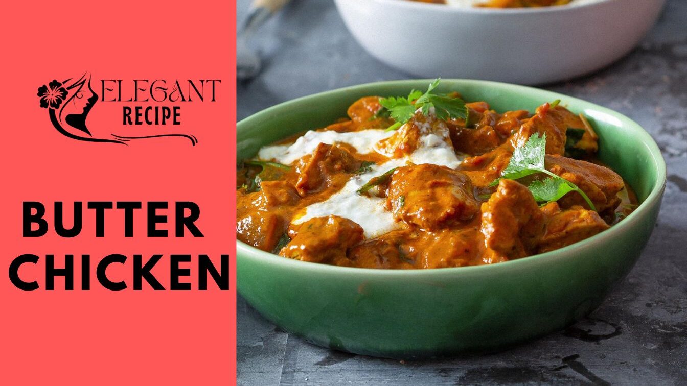 Butter Chicken Recipe